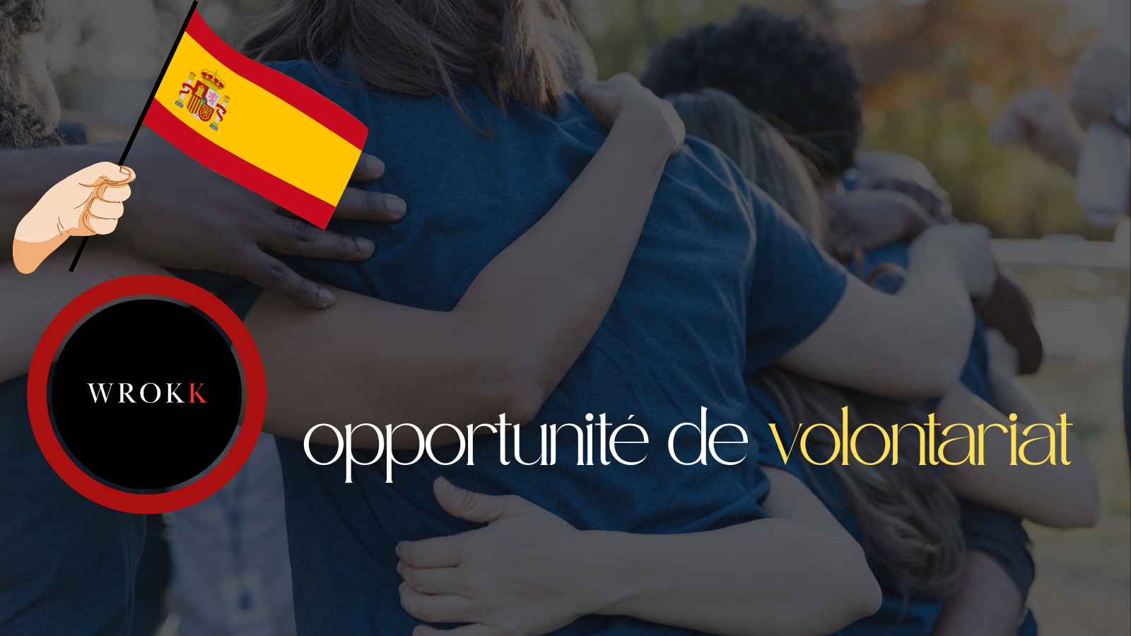 Le bénévolat en Espagne