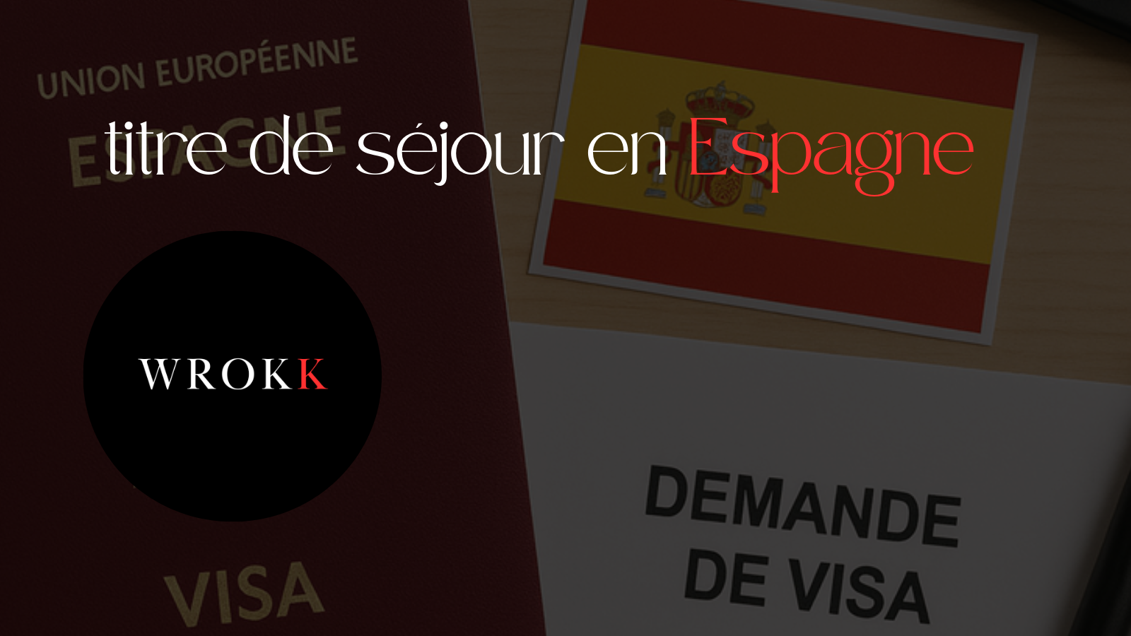 titre de séjour en Espagne