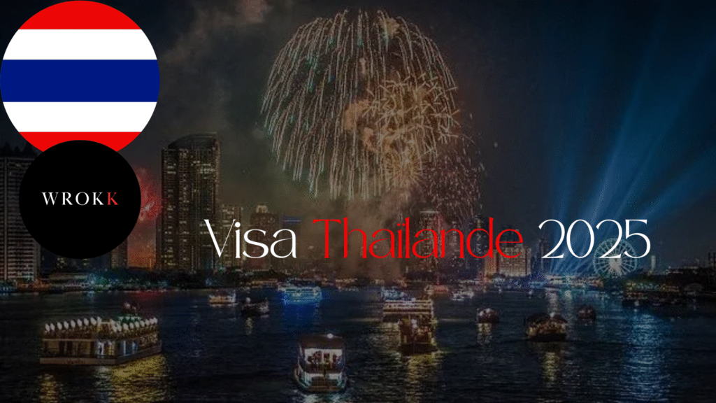 Visa Thaïlande 2025