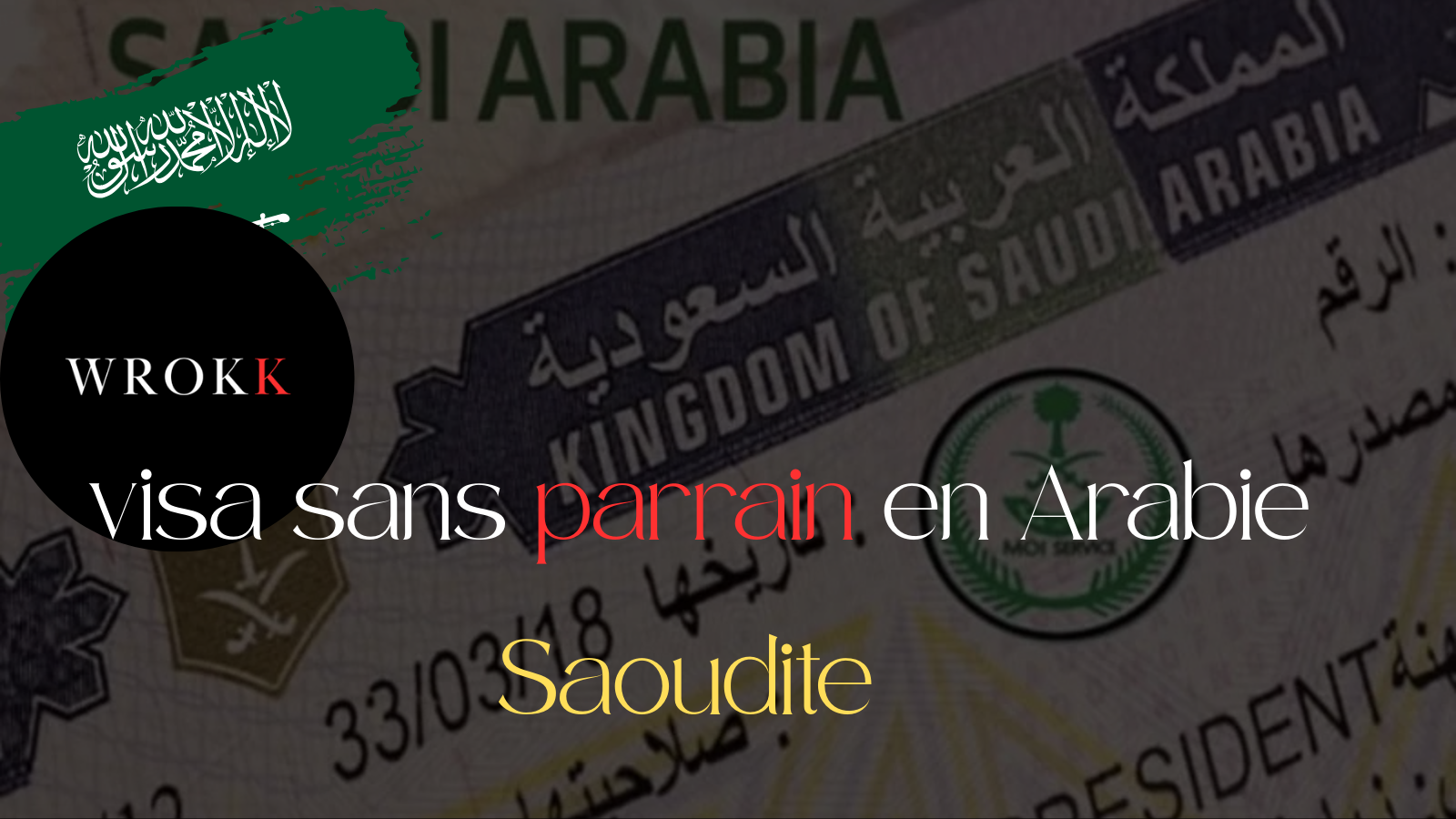 visa sans parrain en Arabie Saoudite